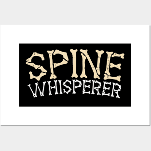 Spine Whisperer - Funny Chiropractor Gift Posters and Art